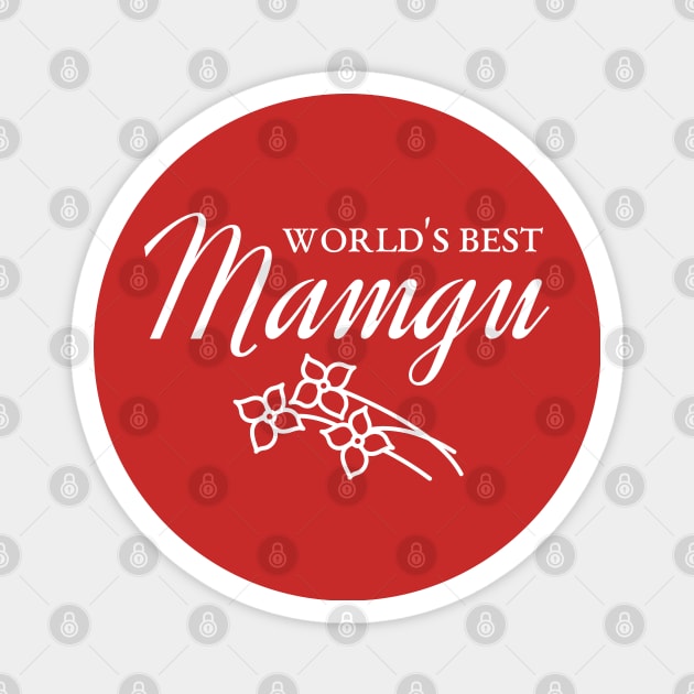 World's Best Mamgu Welsh Grandmother Granny Magnet by Welsh Jay